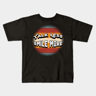 Talk Less Smile More - Happy Retro Kids T-Shirt